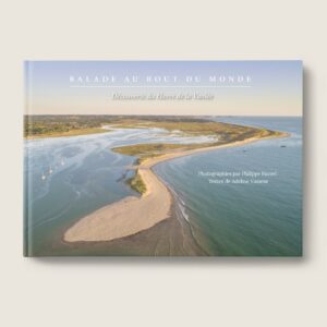 Livre "Une Balade au Bout du Monde"
